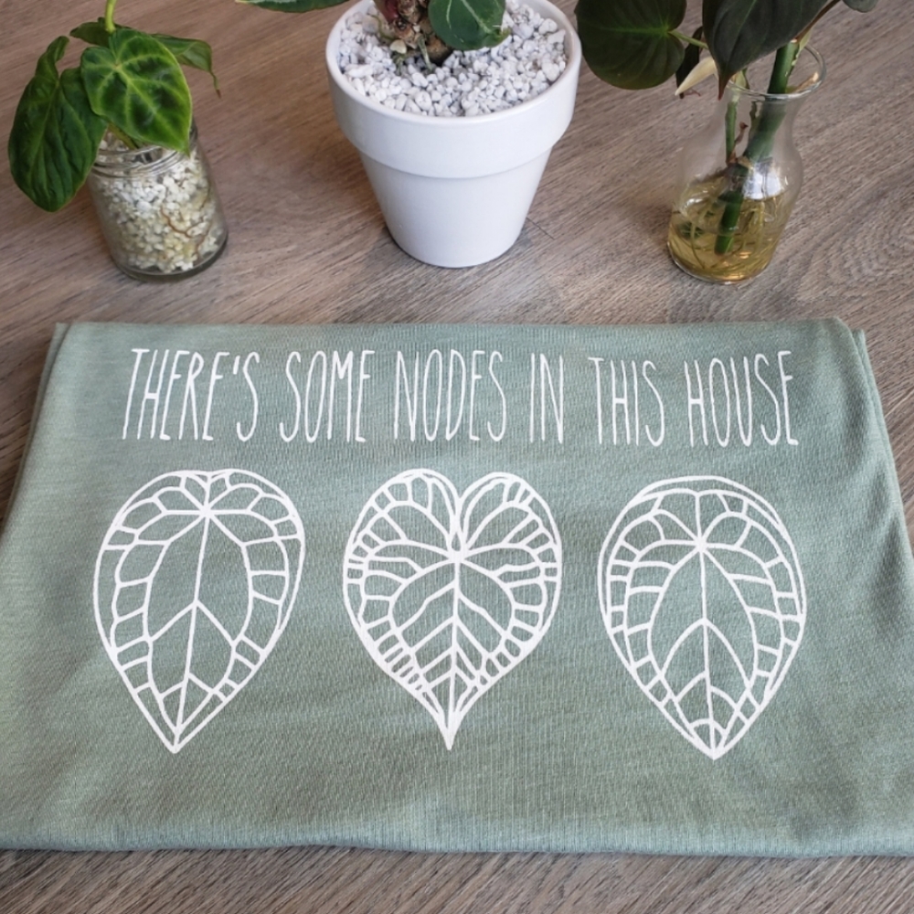There's Some Nodes In This House Anthurium Leaf Funny Plant T Shirt